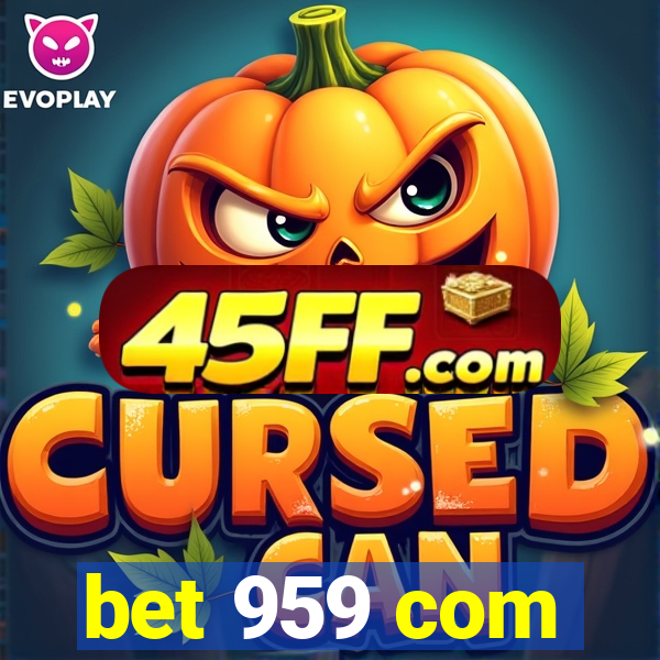 bet 959 com